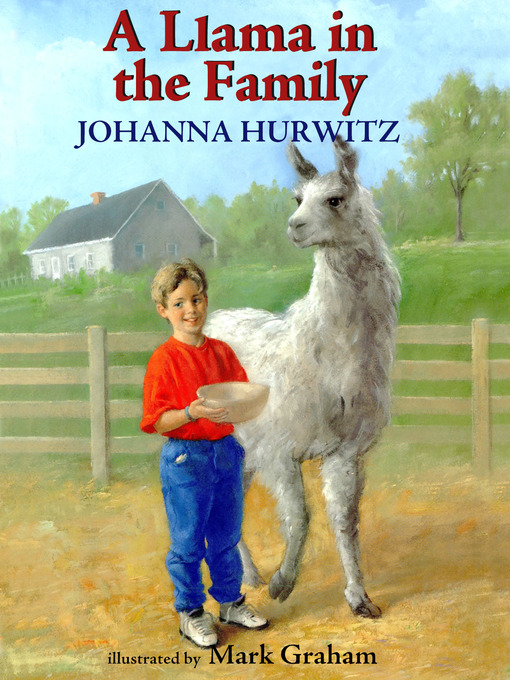 Title details for A Llama in the Family by Johanna Hurwitz - Available